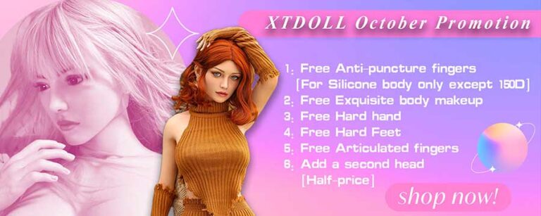 Get ready for the biggest sales event of the year! XTDOLL is thrilled to announce our Big Sales Promotion running from August 1st to August 31st. This is your chance to enjoy incredible discounts on a wide range of our high-quality dolls and accessories.